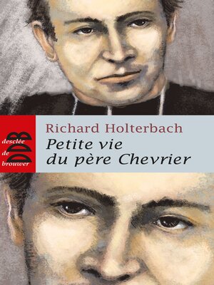 cover image of Petite vie du père Chevrier
